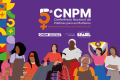 5ª Conferência Nacional das Mulheres: CUT defenderá democracia e igualdade de gênero