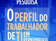 SINDPD-PE promove pesquisa que traçou perfil do trabalhador de TI em Pernambuco