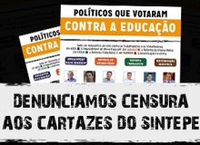 Denunciamos censura aos Cartazes do Sintepe