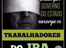 Os trabalhadores do IPA não são invisíveis. São verdadeiros heróis!