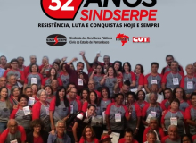 Sindserpe completa 32 anos de lutas e conquistas