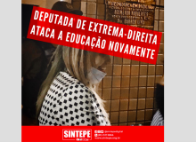 Nota do Sintepe - Deputada bolsonarista ataca a Educação