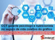 CCT garante psicólogo e nutricionista no seguro de vida do gráfico