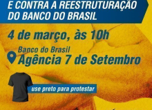 Dia Nacional de Luta contra a reestruturação do BB e em defesa das estatais