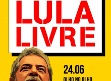 LulaLivreJá: Comitês Lula Livre farão Dia Nacional de Agitação e panfletagem