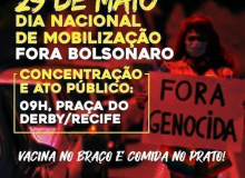 Sábado, 29 de maio, Dia de Luta, Mobilização e Fora Bolsonaro!